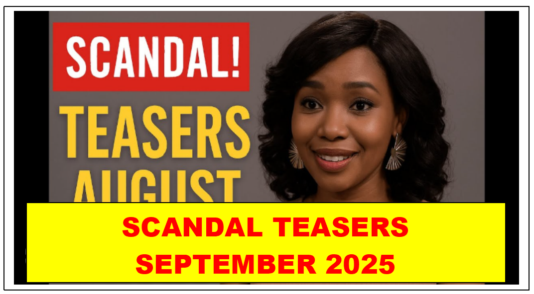 Scandal! September 2025 Teasers